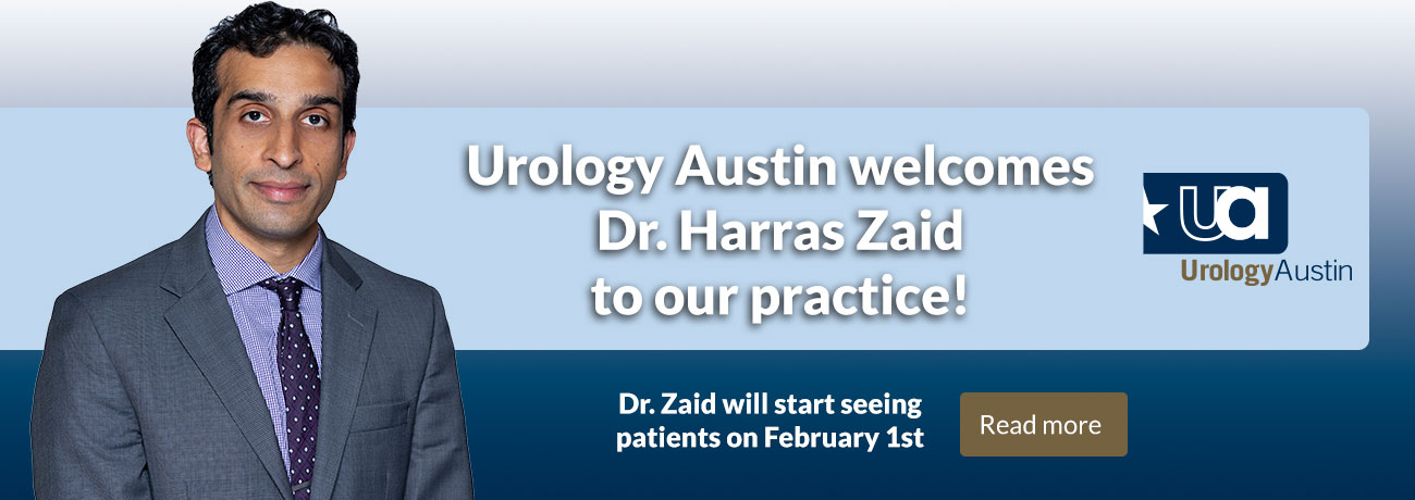 Urology Austin welcomes Dr. Harras Zaid to our practice! Dr. Zaid will start seeing patients on February 1st